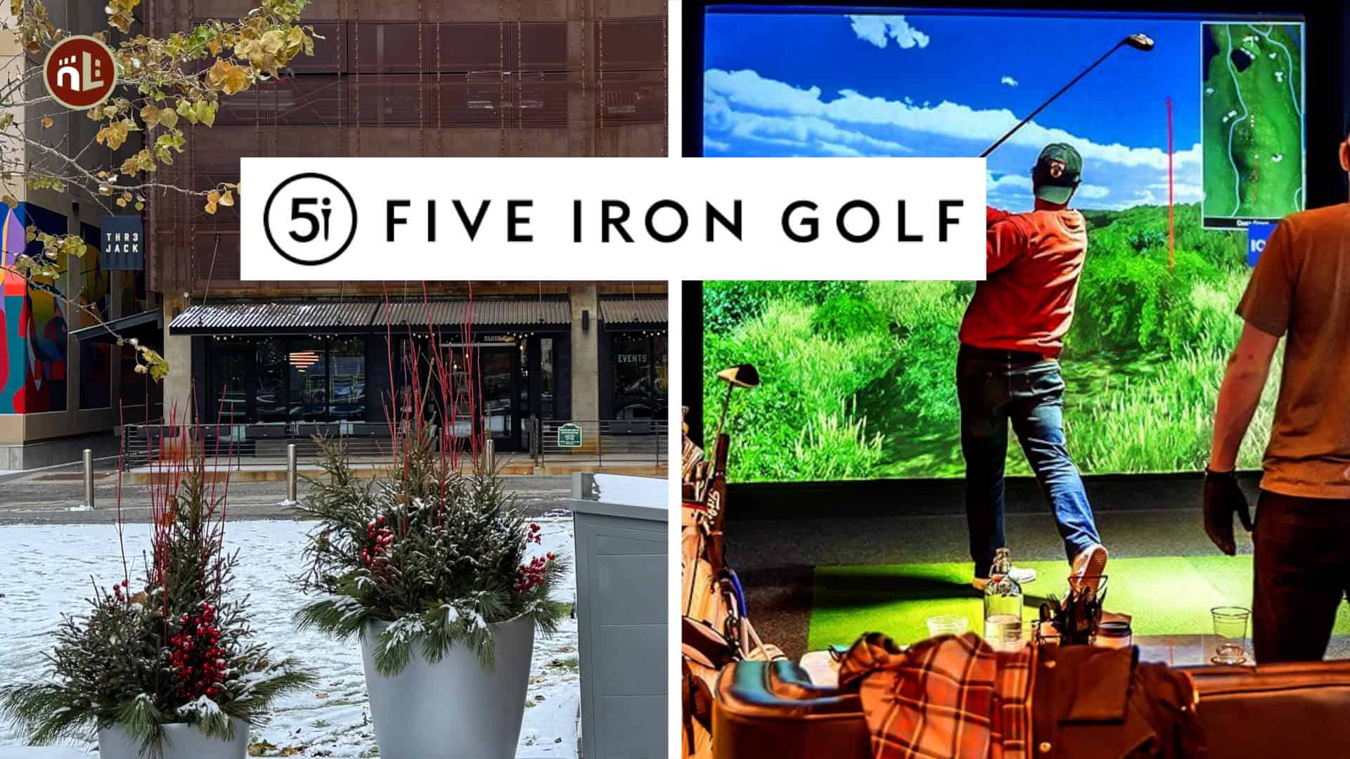 Indoor Golf Returns To North Loop With Opening Of Five Iron – North Loop Neighborhood Association